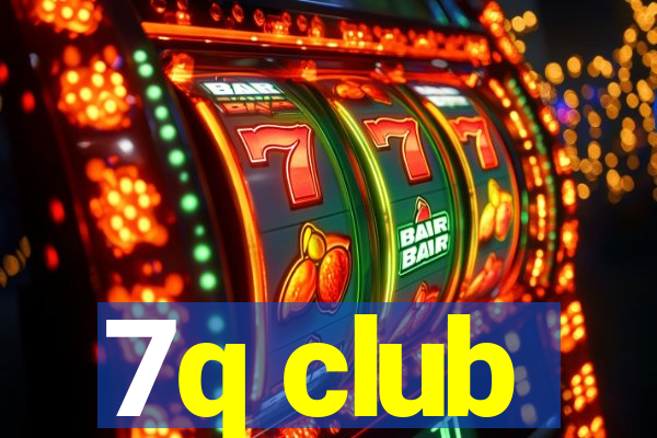 7q club